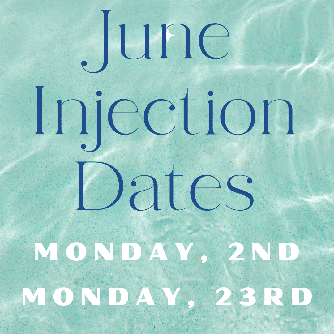 June Injection Dates 2025